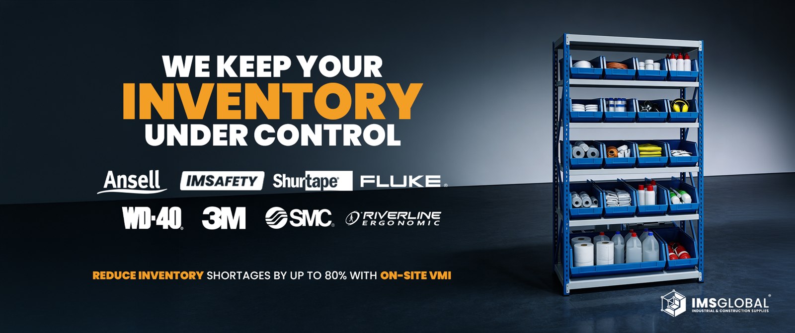 IMS Global - We keep your inventory under control. Reduce MRO shortages by up to 80% with on-site VMI.