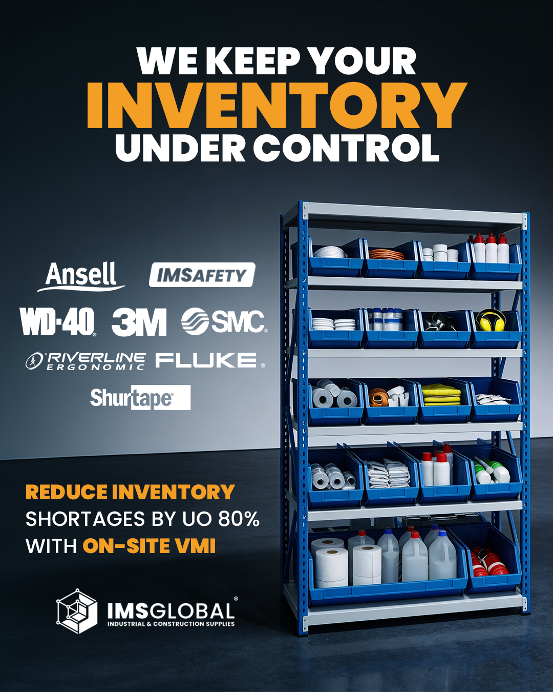 IMS Global - We keep your inventory under control. Reduce MRO shortages by up to 80% with on-site VMI.